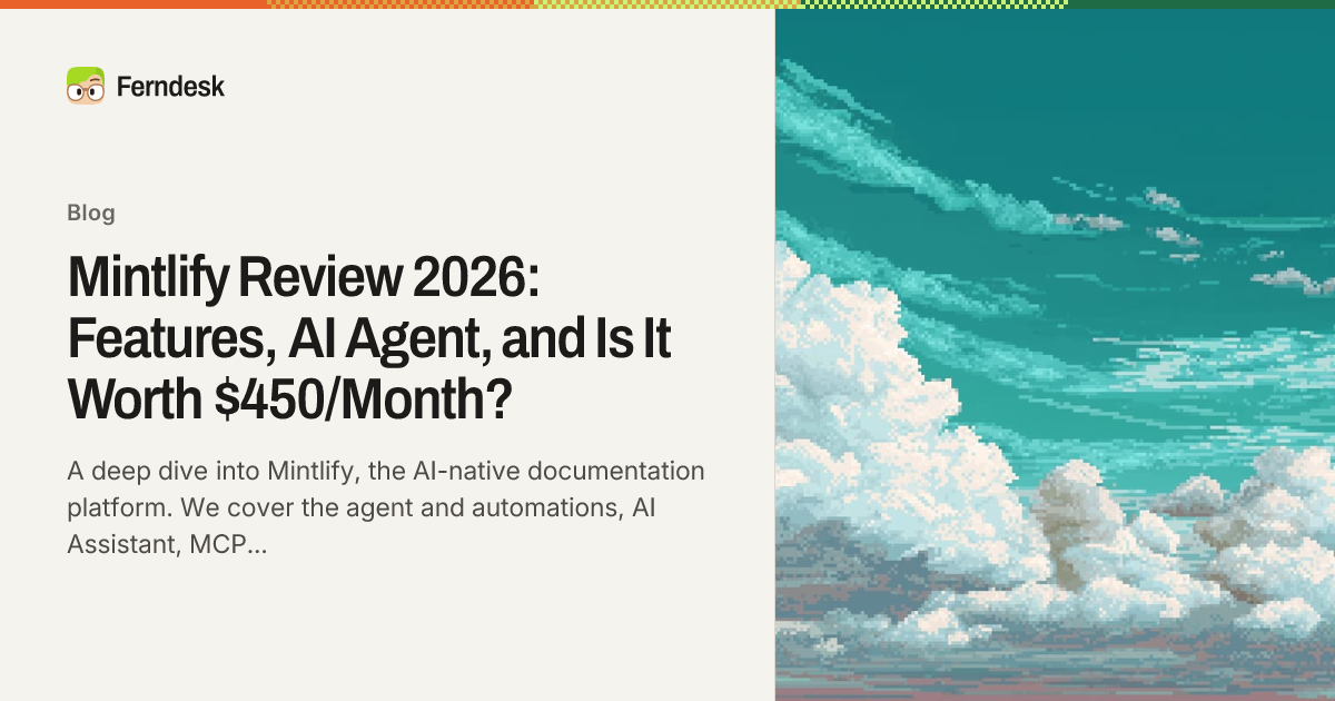 Mintlify Review 2026: Features, AI Agent, and Is It Worth $300/Month ...