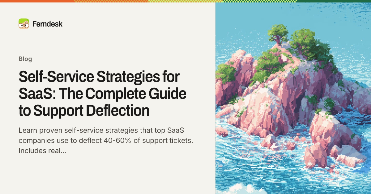 Self-Service Strategies for SaaS: The Complete Guide to Support ...