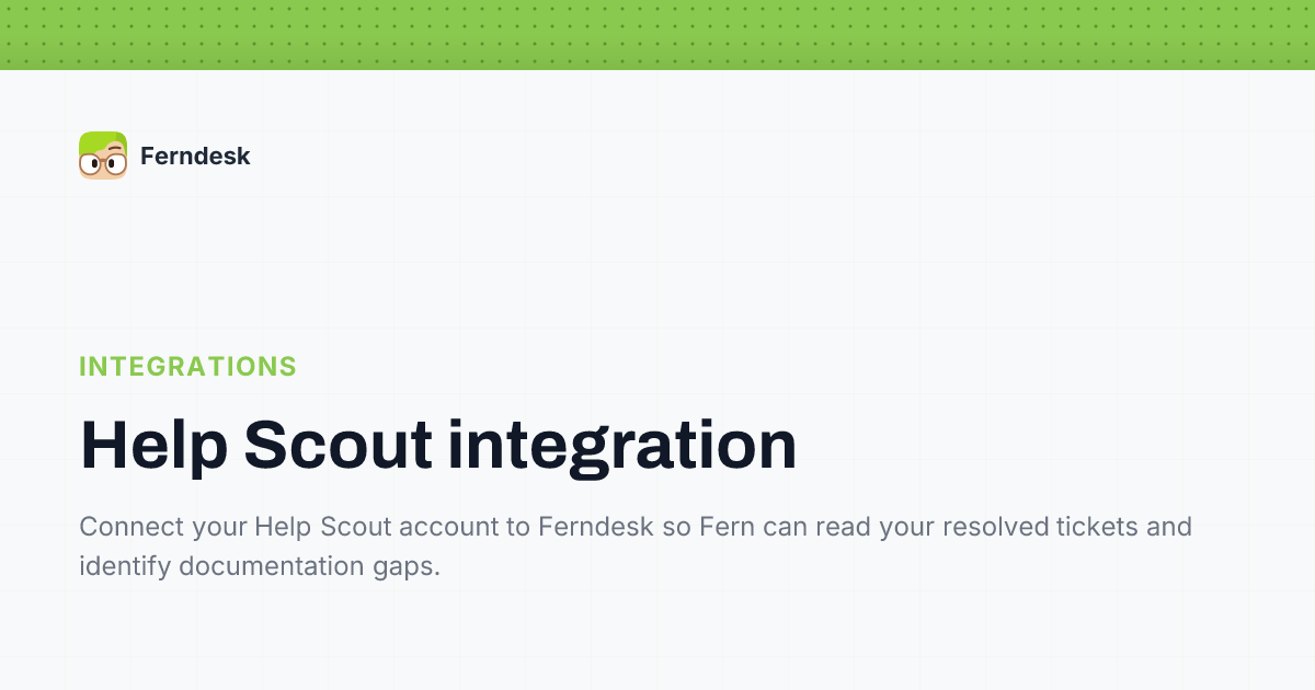 Help Scout integration | Help Center - Ferndesk