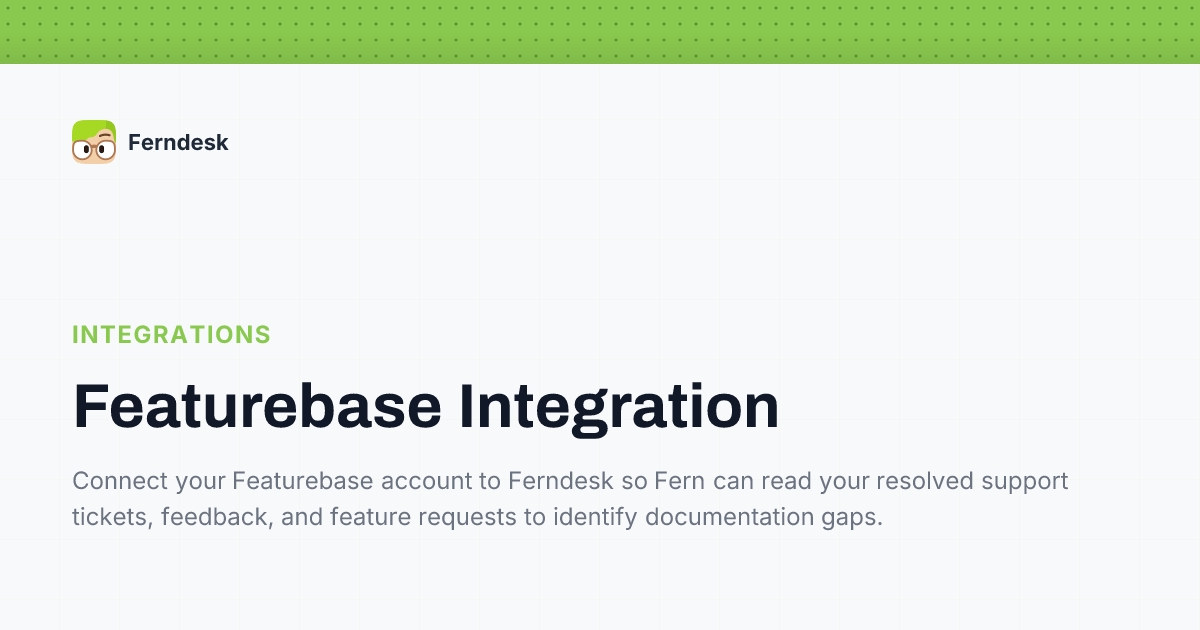 Featurebase Integration | Help Center - Ferndesk
